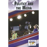 Politics and the Media