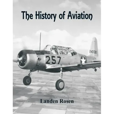 The History of Aviation