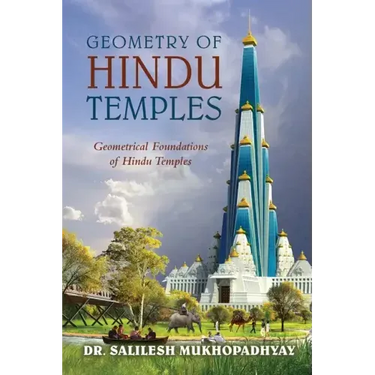 Geometry of Hindu Temples: Geometrical Foundations of Hindu Temples