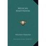 Mexican Martyrdom