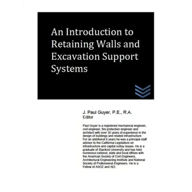 An Introduction to Retaining Walls and Excavation Support Systems