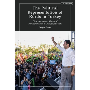 The Political Representation of Kurds in Turkey: New Actors and Modes of Participation in a Changing Society