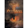 Dawn of Darkness: The Legends of Ophir: Book I