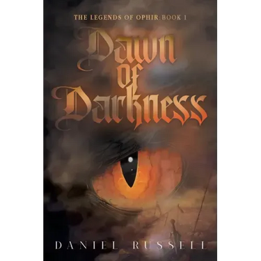 Dawn of Darkness: The Legends of Ophir: Book I