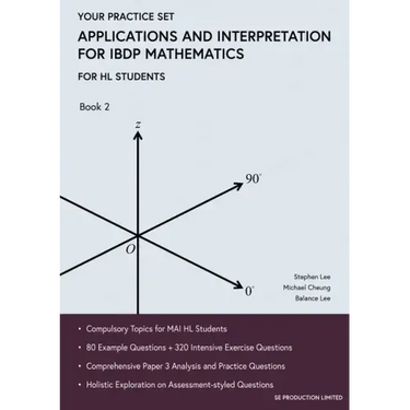 Applications and Interpretation for IBDP Mathematics Book 2: Your Practice Set