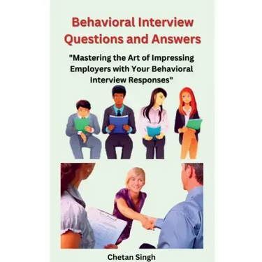 Behavioral Interview Questions and Answers