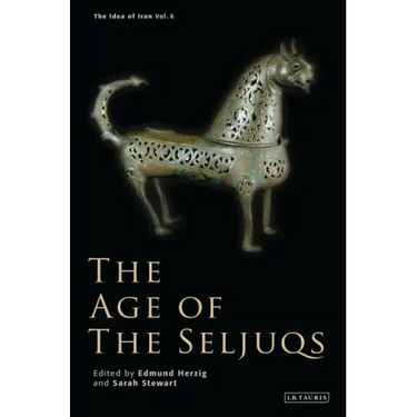 The Age of the Seljuqs