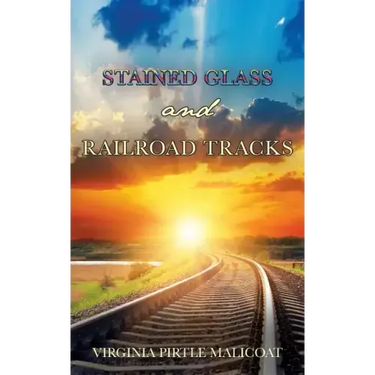 Stained Glass and Railroad Tracks