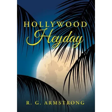 Hollywood Heyday