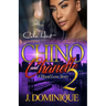 Chino And Chanelle 2: A Hood Love Story