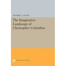 The Imaginative Landscape of Christopher Columbus