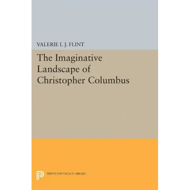 The Imaginative Landscape of Christopher Columbus