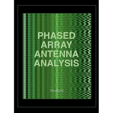 Phased Array Antenna Analysis (Computational Electromagnetics