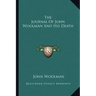 The Journal of John Woolman and His Death