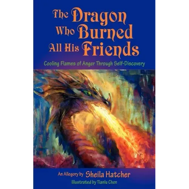 The Dragon Who Burned All His Friends