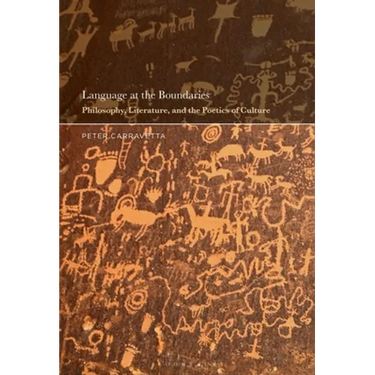 Language at the Boundaries: Philosophy, Literature, and the Poetics of Culture
