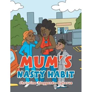 Mum's Nasty Habit