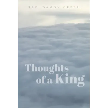 Thoughts of a King