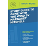 Study Guide to Gone with the Wind by Margaret Mitchell