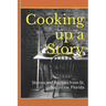 Cooking up a Story: Authentic Local Tales and Recipes from St. Augustine Florida