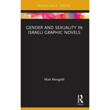 Gender and Sexuality in Israeli Graphic Novels