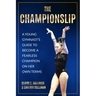 The Championslip: A Young Gymnast's Guide to Become a Fearless Champion on Her Own Terms