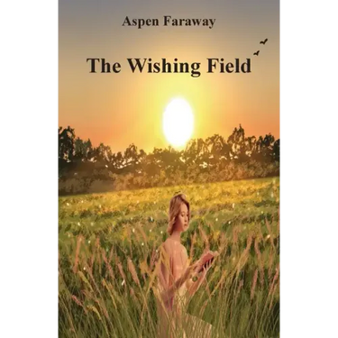 The Wishing Field