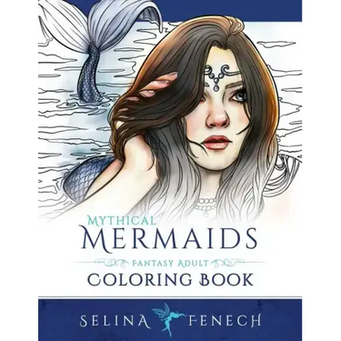 Mythical Mermaids - Fantasy Adult Coloring Book