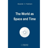The World as Space and Time