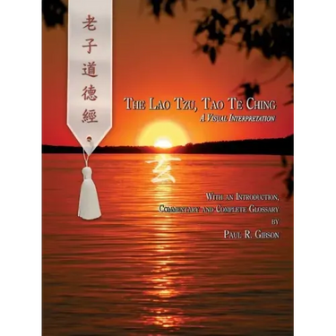 The Lao Tzu, Tao Te Ching