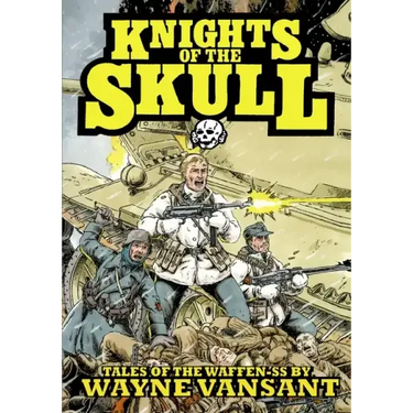 Knights of the Skull: Tales of the Waffen SS