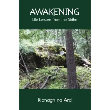 Awakening: Life Lessons from the Sidhe
