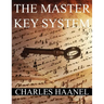 The MasterKey System: In Twenty-Four Parts with Questionnaire and Glossary