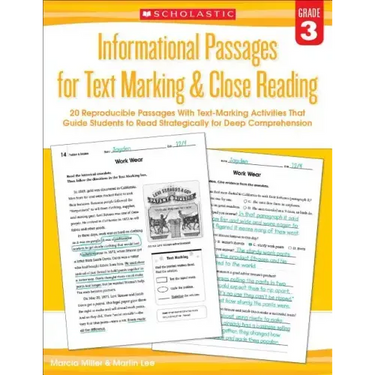 Informational Passages for Text Marking & Close Reading: Grade 3: 20 Reproducible Passages with Text-Marking Activities That Guide Students to Read St