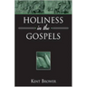 Holiness in the Gospels