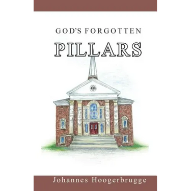 God's Forgotten Pillars