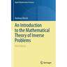 An Introduction to the Mathematical Theory of Inverse Problems