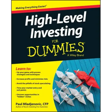 High Level Investing for Dummies