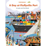 A Day at Fluffyville Port: A Look and Find Book