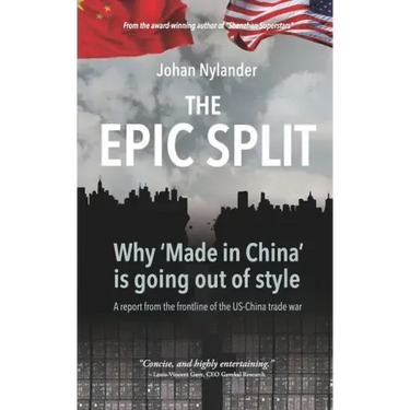 The Epic Split - Why 'Made in China' is going out of style