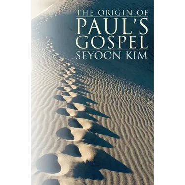 The Origin of Paul's Gospel