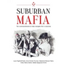 Suburban Mafia: Ten commandments to help navigate life in suburbia.