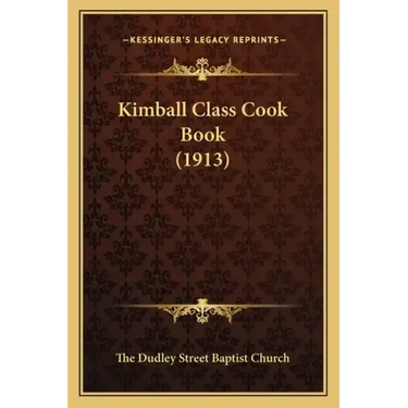 Kimball Class Cook Book (1913)