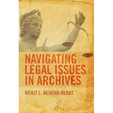 Navigating Legal Issues in Archives