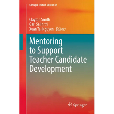 Mentoring to Support Teacher Candidate Development