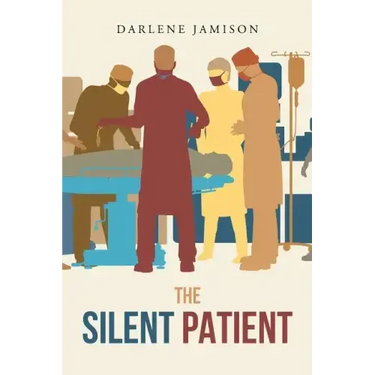 The Silent Patient: A True Story