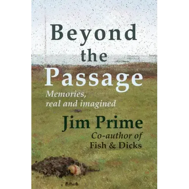 Beyond the Passage: Memories, real and imagined
