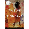 Twelve Mondays