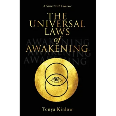 The Universal Laws of Awakening: A Spiritual Classic