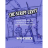 The Script Crypt: Free Film and Tv Scripts for Amateur Producers
